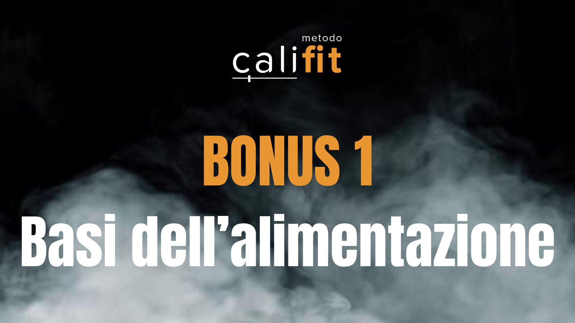 Bonus 1 – Basi dell’Alimentazione
