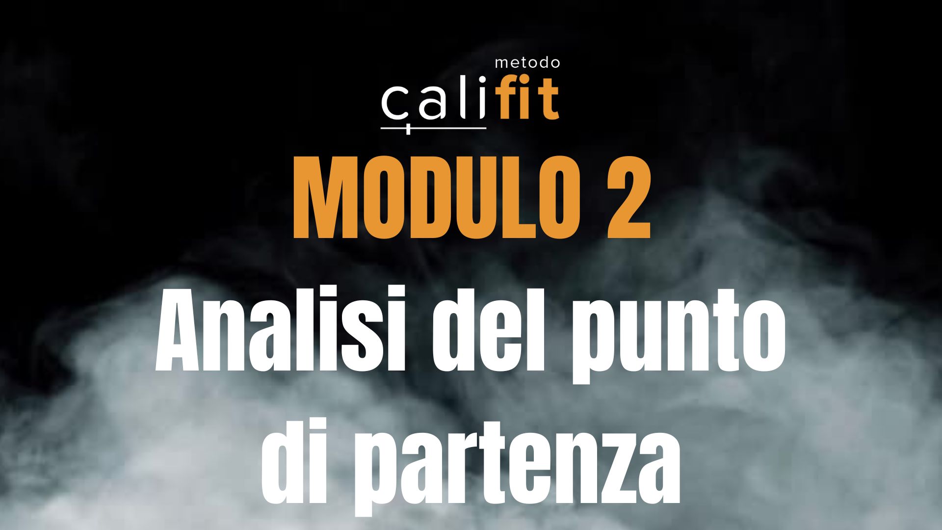 Modulo 2 – Analisi del punto di partenza